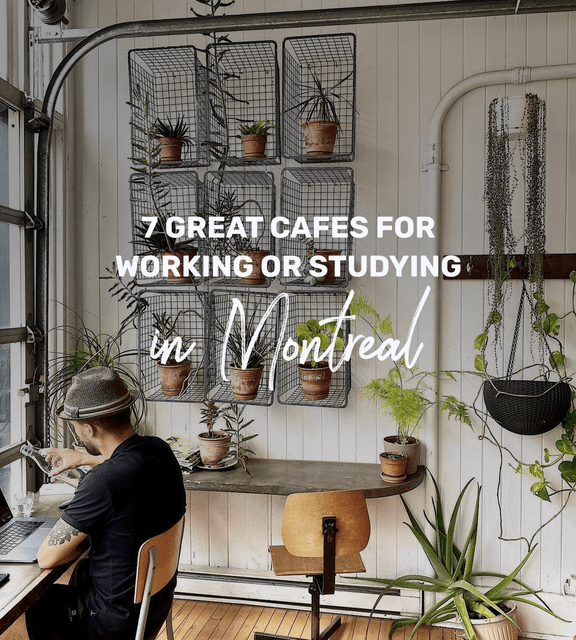 Cover of 7 great cafes for working or studying in Montreal