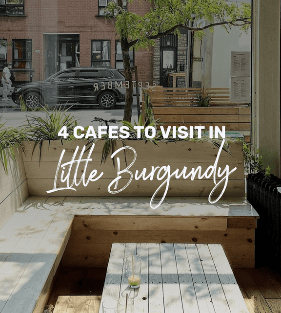 Cover of 4 cafes to visit in Little Burgundy, Montreal