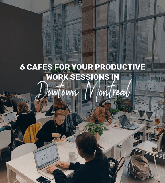 Cover of 5 cafés pour tes sessions de travail productives au centre-ville de Montréal 🎒