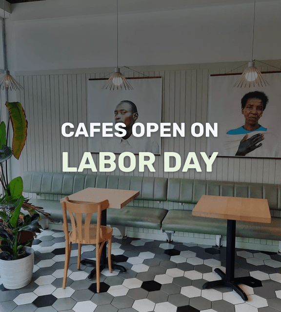 Cover of Cafes open on Labor Day