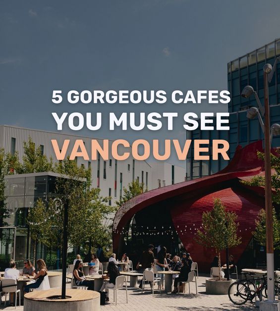 5 cafes you must see in Vancouver Th3rdwave