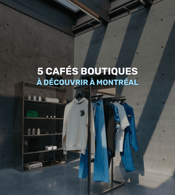 Cover of 5 cafés boutiques à découvrir à Montreal