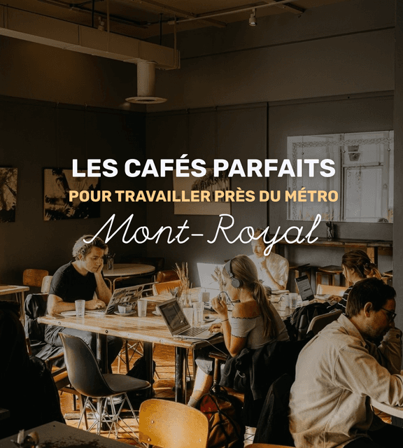 Cover of Les cafés parfaits pour travailler près du métro Mont-Royal