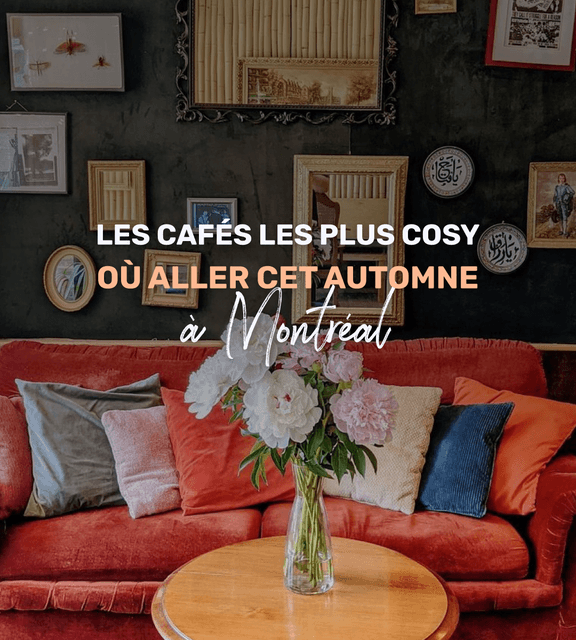 Cover of Les cafés les plus cozy où aller cet automne à Montréal