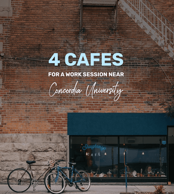 Cover of Cafes for a work session near Concordia University 