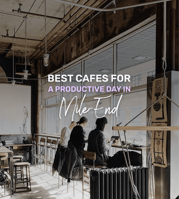 Cover of Best cafes for a productive day in Mile-End
