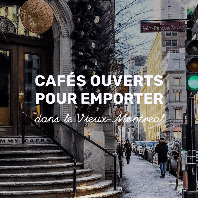 Cover of Cafés ouverts pour emporter dans le Vieux-Port de Montréal