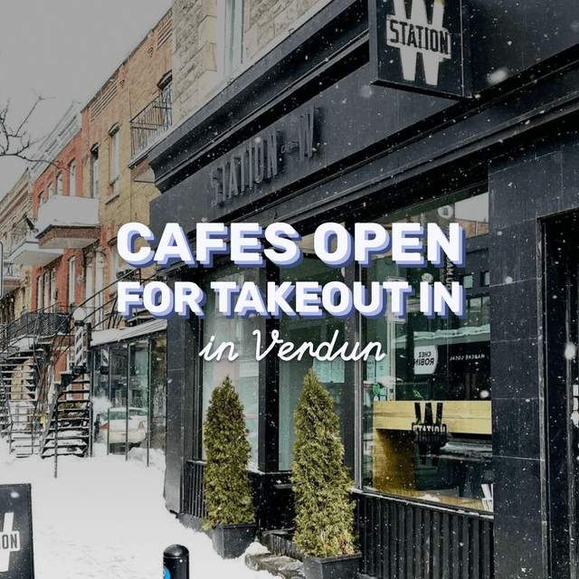 Cover of Our must-try cafes open for take-out in Verdun
