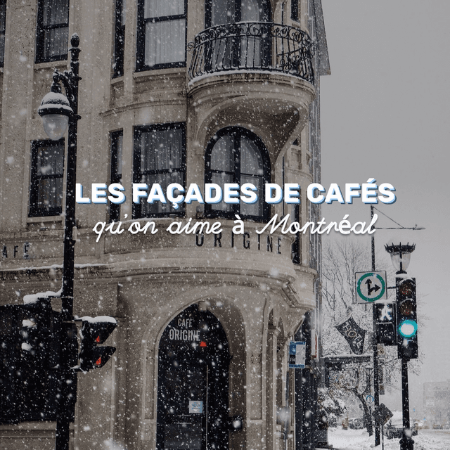 Cover of Les façades de cafés qu'on aime à Montréal