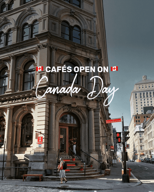 Cover of Cafés Open on Canada Day 2022 🇨🇦