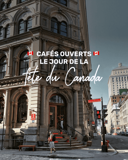 Cover of Cafés ouverts le jour de la fête du Canada 2022 🇨🇦
