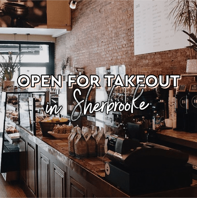 Cover of Coffee shops open for takeout in Sherbrooke 