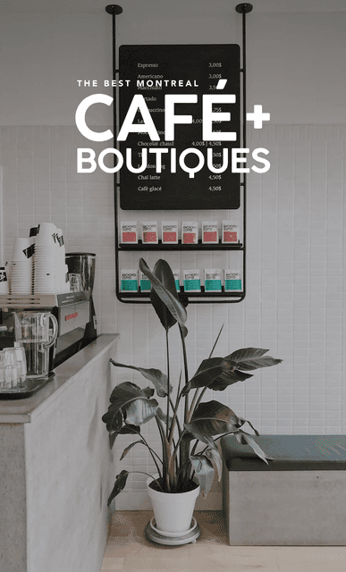 Cover of 13 Café + Boutiques 🛍 in Montreal 