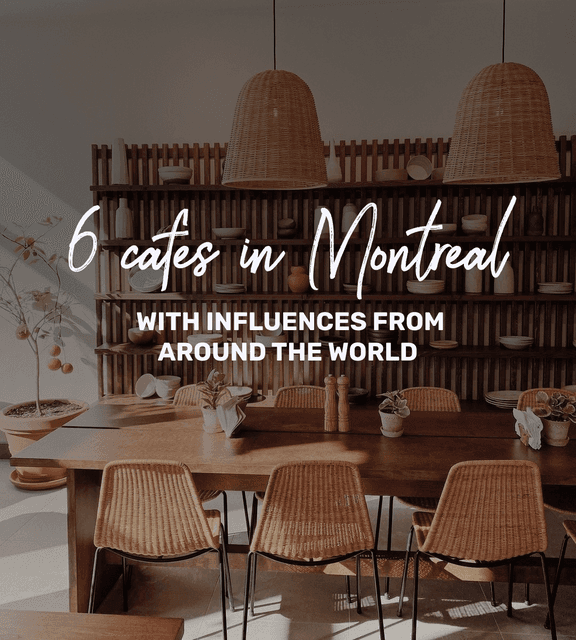 Cover of 6 cafes in Montreal with influences from around the world