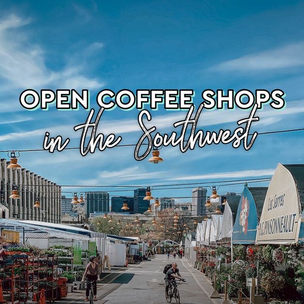 Coffee shops open for takeout in the Southwest | Th3rdwave