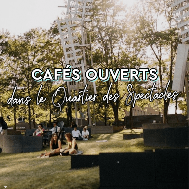 Cover of Cafés ouverts pour emporter dans le Quartier des Spectacles