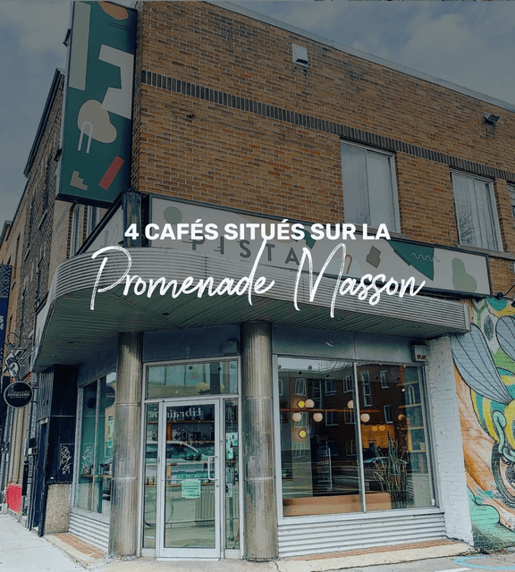 Cover of 4 cafes located on the Promenade Masson in the heart of Rosemont-La Petite-Patrie