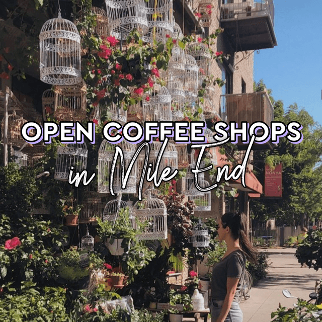 Cover of Coffee shops open for takeout in Mile End