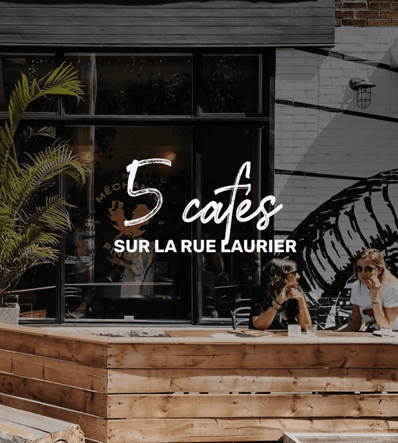 Cover of 5 bons cafés où tu peux aller lors de ta prochaine promenade sur la rue Laurier à Montréal