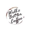 Well and Better Coffee