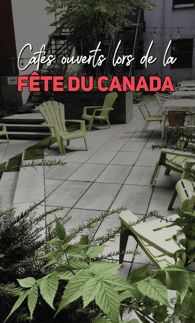 Cover of Cafés ouverts lors de la fête du Canada