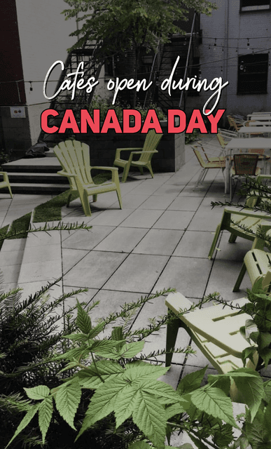 Cover of Cafés Open During Canada Day 🇨🇦