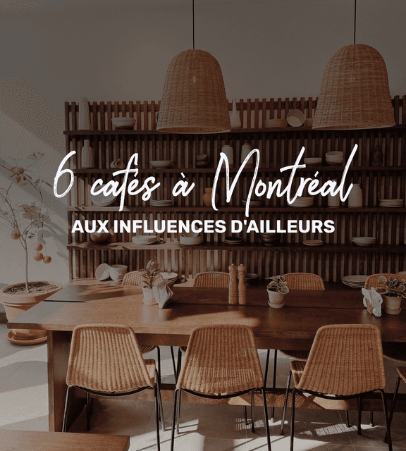 Cover of 6 cafés à Montréal aux influences d’ailleurs