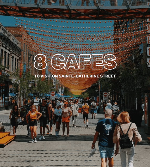 Cover of 8 cafes to visit on Sainte-Catherine street in Montreal